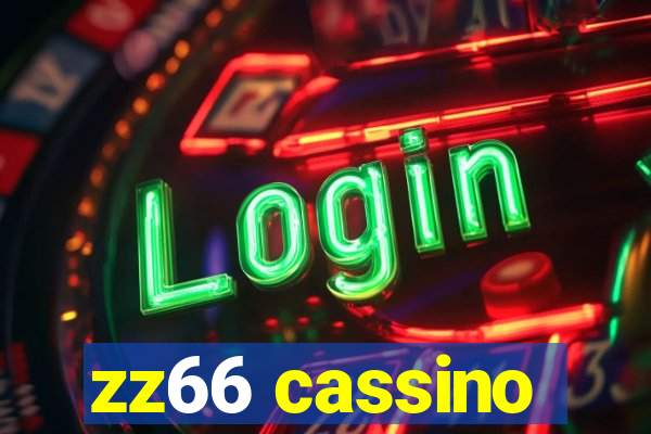 zz66 cassino